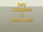 Early Civilizations of Ancient India