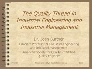 The Quality Thread in Industrial Engineering and Industrial Management