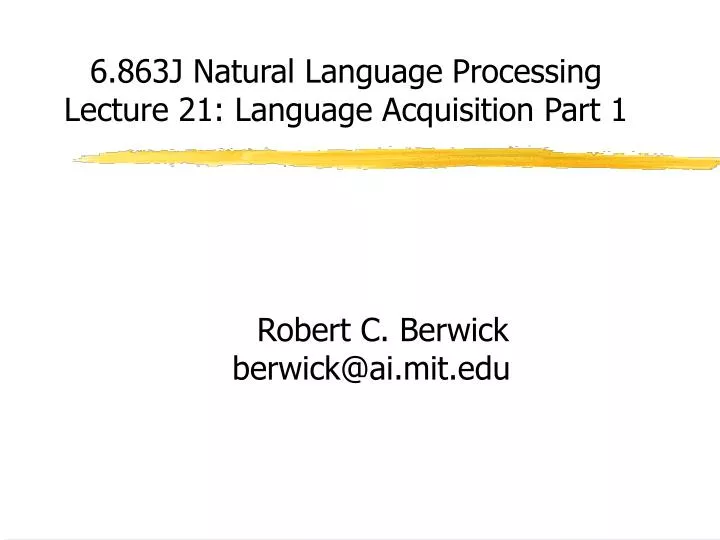 6 863j natural language processing lecture 21 language acquisition part 1