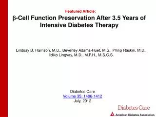 b -Cell Function Preservation After 3.5 Years of Intensive Diabetes Therapy