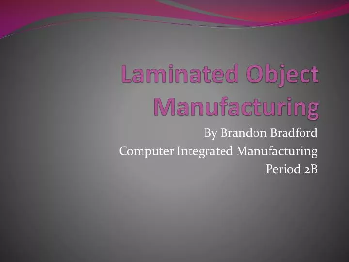 laminated object manufacturing