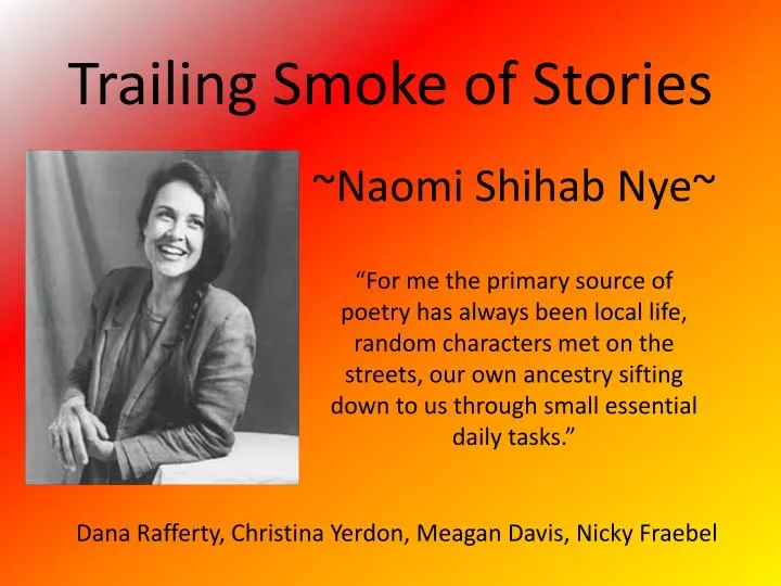 trailing smoke of stories