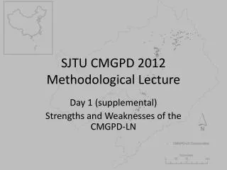 SJTU CMGPD 2012 Methodological Lecture