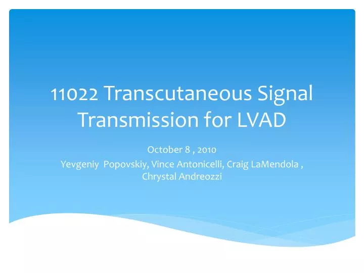 11022 transcutaneous signal transmission for lvad