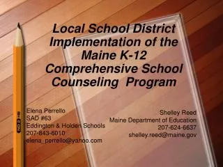Local School District Implementation of the Maine K-12 Comprehensive School Counseling Program
