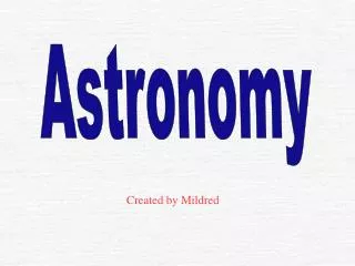 Astronomy