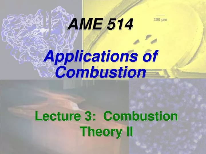 ame 514 applications of combustion