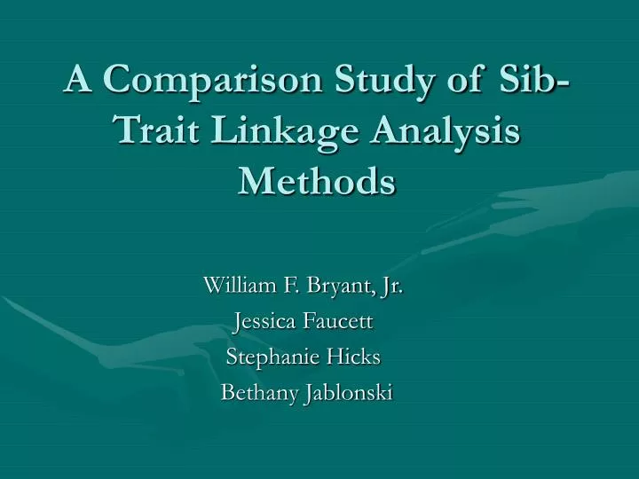 a comparison study of sib trait linkage analysis methods