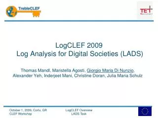 LogCLEF 2009 Log Analysis for Digital Societies (LADS)