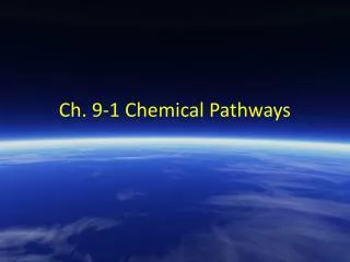 ch 9 1 chemical pathways
