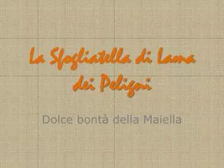 la sfogliatella di lama dei peligni