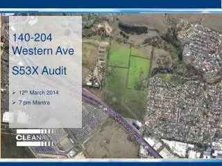 140-204 Western Ave S53X Audit 12 th March 2014 7 pm Mantra