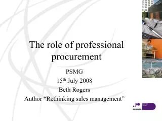 The role of professional procurement
