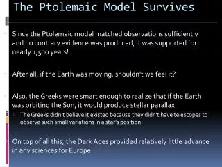 The Ptolemaic Model Survives