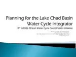 Mohammed Bila and Ahmed Sedick Lake Chad Basin Commission - slide 1