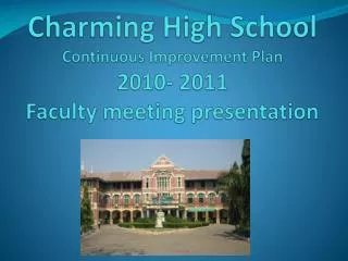 Charming High School Continuous Improvement Plan 2010- 2011 Faculty meeting presentation