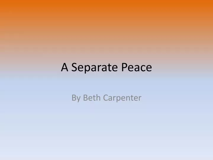 a separate peace