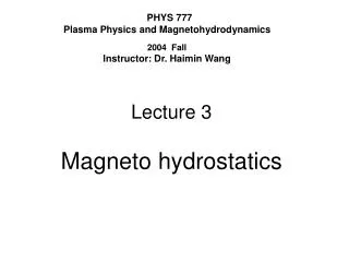 Lecture 3 Magneto hydrostatics