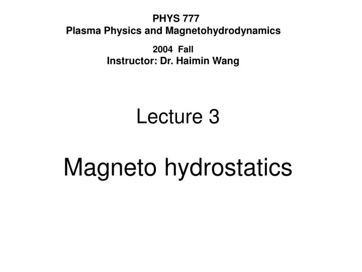 lecture 3 magneto hydrostatics