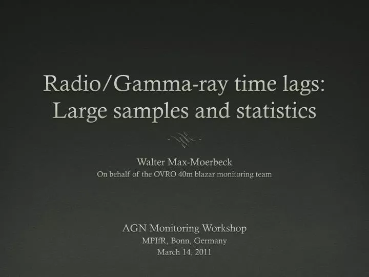 radio gamma ray time lags large samples and statistics