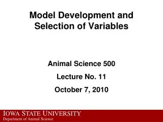 Model Development and Selection of Variables