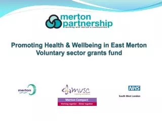 Promoting Health &amp; Wellbeing in East Merton Voluntary sector grants fund