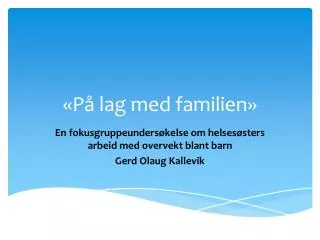 p lag med familien