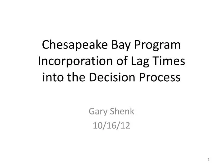chesapeake bay program incorporation of lag times into the decision process