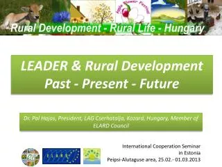 LEADER &amp; Rural Development Past - Present - Future