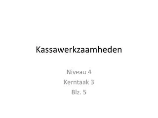 kassawerkzaamheden