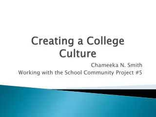 Creating a College Culture