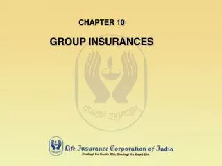 CHAPTER 10 GROUP INSURANCES