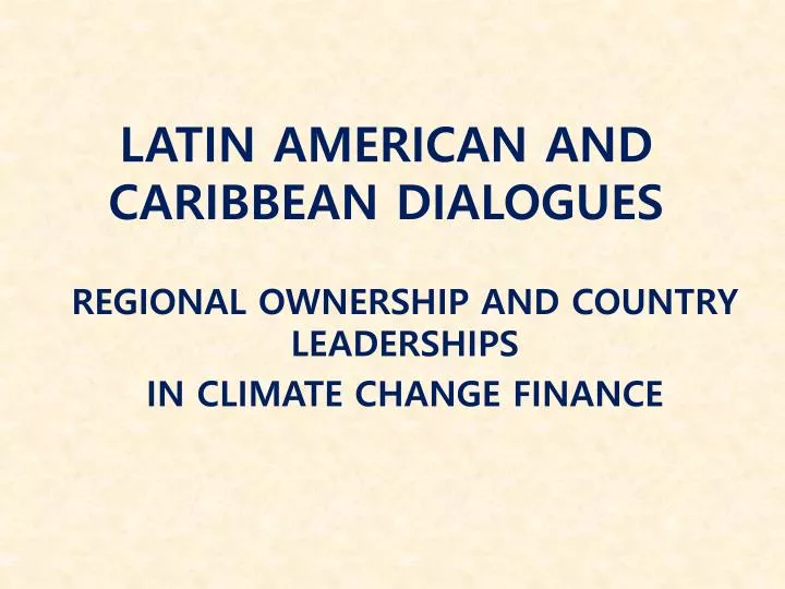 latin american and caribbean dialogues