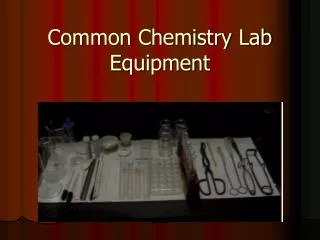 Common Chemistry Lab Equipment