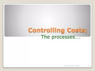 Controlling Costs;