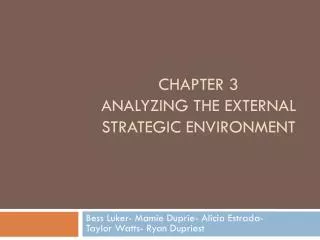 Chapter 3 Analyzing the external strategic environment