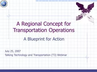 A Regional Concept for Transportation Operations