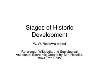 Stages of Historic Development