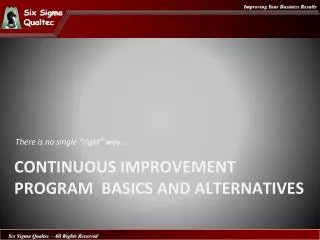 Continuous Improvement Program Basics and Alternatives