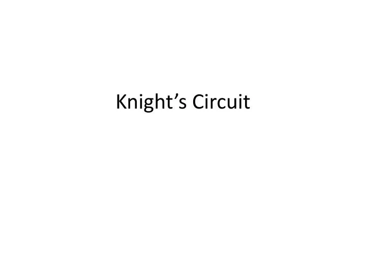 knight s circuit