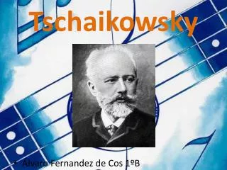 tschaikowsky