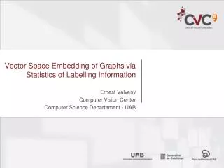 Vector Space Embedding of Graphs via Statistics of Labelling Information