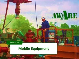 Mobile Equipment
