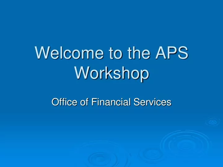 welcome to the aps workshop