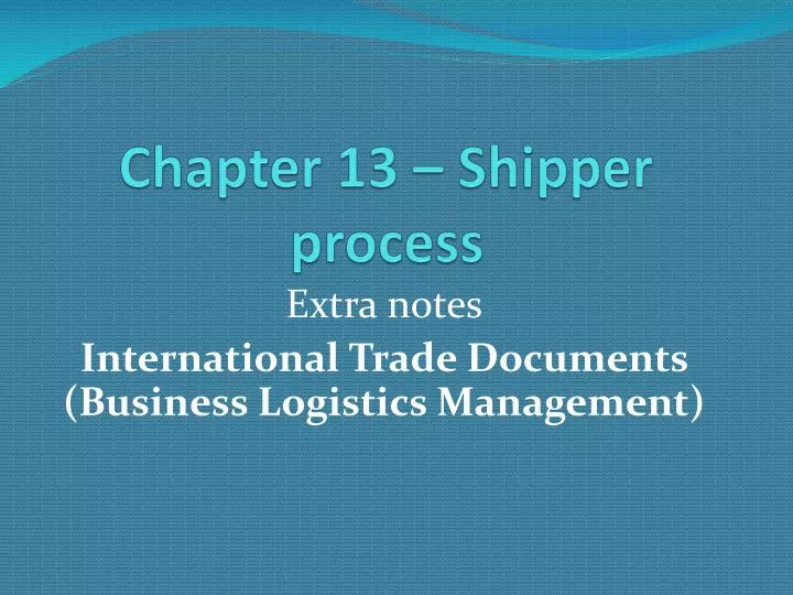 chapter 13 shipper process
