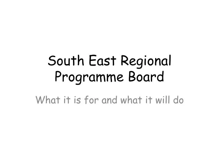 south east regional programme board