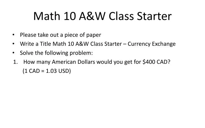math 10 a w class starter