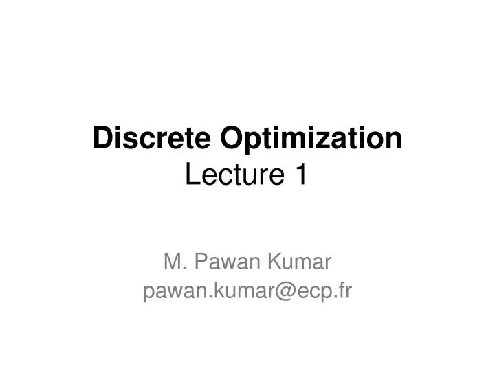 discrete optimization lecture 1