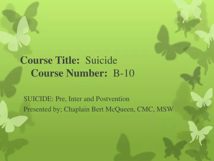 course title suicide course number b 10