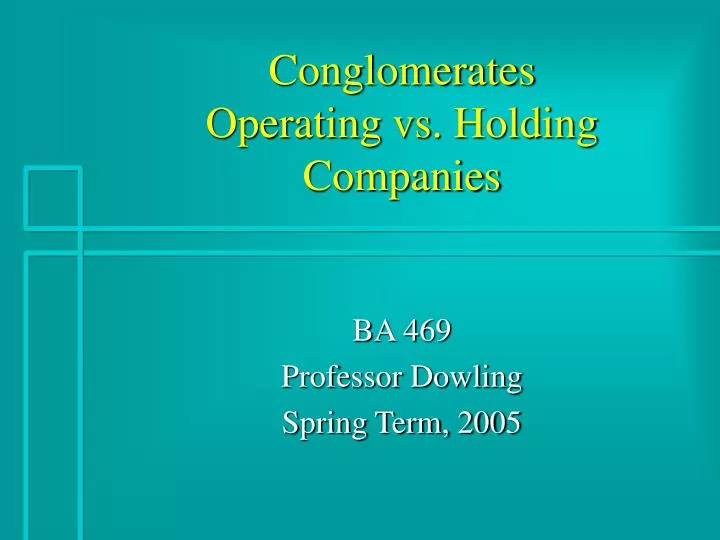 conglomerates operating vs holding companies